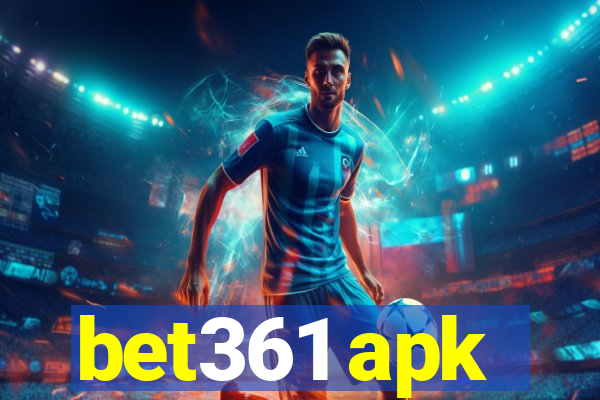 bet361 apk